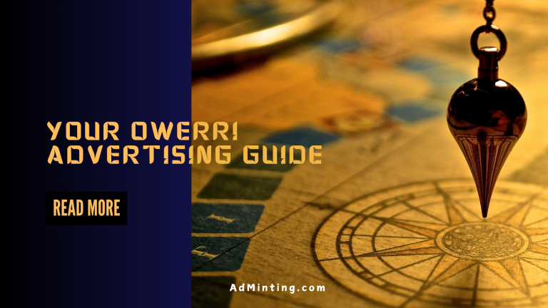 Owerri Advertising Guide: How to Reach Your Local Customers Faster